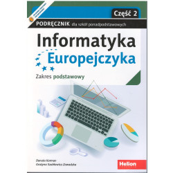 Informatyka Europejczyka 2 » Helion » Podręcznik » Zakres podstawowy