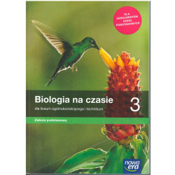 Biologia na czasie 3 » Nowa Era » Podręcznik » Zakres podstawowy