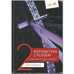 Matematyka z plusem 2 » GWO » Podręcznik » Zakres rozszerzony
