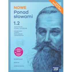 NOWE Ponad słowami 1 część 2 » Nowa Era » Podręcznik » Zakres podstawowy i rozszerzony