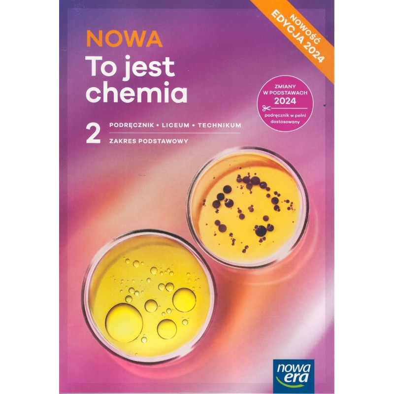 NOWA To jest chemia 2 » Nowa Era » Podręcznik » Zakres podstawowy NOWA To jest chemia 2 » Nowa Era » Podręcznik » Zakres podstawowy