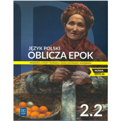 Oblicza epok 2 część 2 » WSiP » Nowa edycja » Podręcznik » Zakres podstawowy i rozszerzony