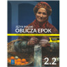 Oblicza epok 2 część 2 » WSiP » Nowa edycja » Podręcznik » Zakres podstawowy i rozszerzony