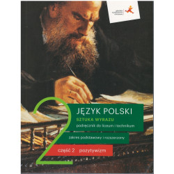 Sztuka wyrazu 2 część 2 » GWO » Podręcznik » Zakres podstawowy i rozszerzony