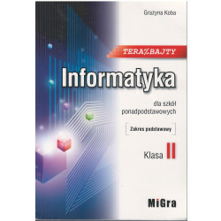 Informatyka TERAZ BAJTY 2 » MiGra » Podręcznik » Zakres podstawowy