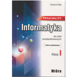 Informatyka TERAZ BAJTY 1 » MiGra » Podręcznik » Zakres podstawowy