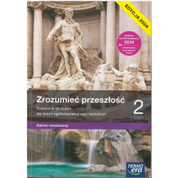 Zrozumieć przeszłość 2 » Nowa Era » Podręcznik » Zakres rozszerzony