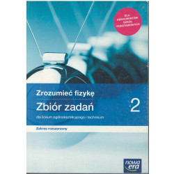 Zrozumieć fizykę 2 » Nowa Era » Zbiór zadań » Zakres rozszerzony