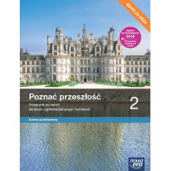 Poznać przeszłość 2 » Nowa Era » Podręcznik » Zakres podstawowy