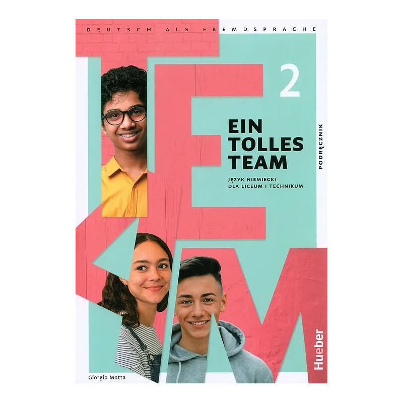 EIN TOLLES TEAM 2 » Hueber » Podręcznik EIN TOLLES TEAM 2 » Hueber » Podręcznik