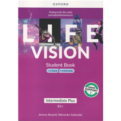 Life Vision » Oxford » Intermediate Plus » Podręcznik
