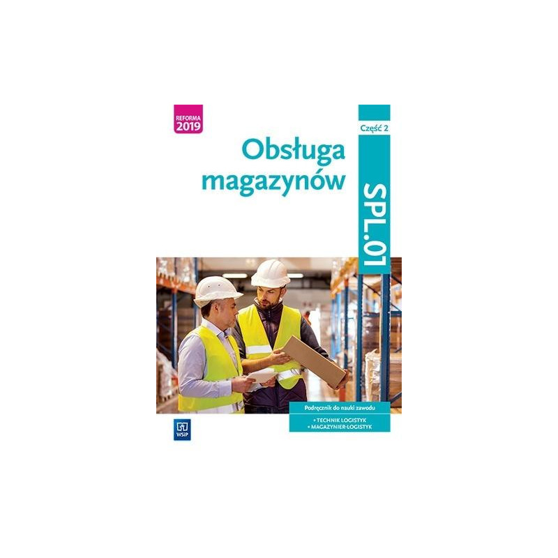 Obsługa magazynów 2 » WSiP » Podręcznik » SPL » 01 Obsługa magazynów 2 » WSiP » Podręcznik » SPL » 01