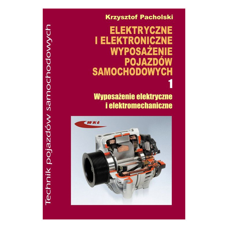 Elektryczne i elektroniczne wyposażenie 1 » Wydawnictwa Komunikacji i Łączności » Podręcznik Elektryczne i elektroniczne wyposażenie 1 » Wydawnictwa Komunikacji i Łączności » Podręcznik