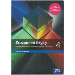 Zrozumieć fizykę 4 » Nowa Era » Podręcznik » Zakres rozszerzony