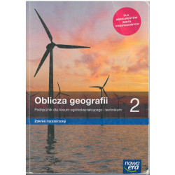 Oblicza geografii » Nowa Era » Podręcznik » Zakres rozszerzony