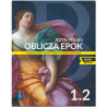 Oblicza epok 1 część 2 » WSiP » Nowa edycja » Podręcznik » Zakres podstawowy i rozszerzony