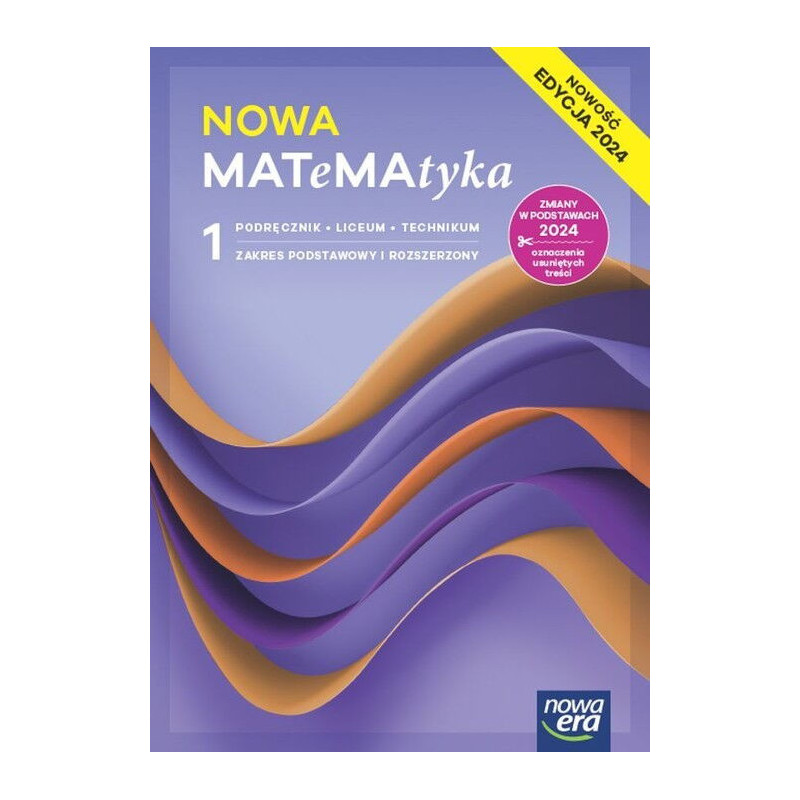 NOWA MATeMAtyka 1 » Nowa Era » Podręcznik » Zakres podstawowy i rozszerzony NOWA MATeMAtyka 1 » Nowa Era » Podręcznik » Zakres podstawowy i rozszerzony
