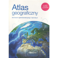 Atlas geograficzny dla liceum ogólnokształcącego i technikum » » Nowa Era