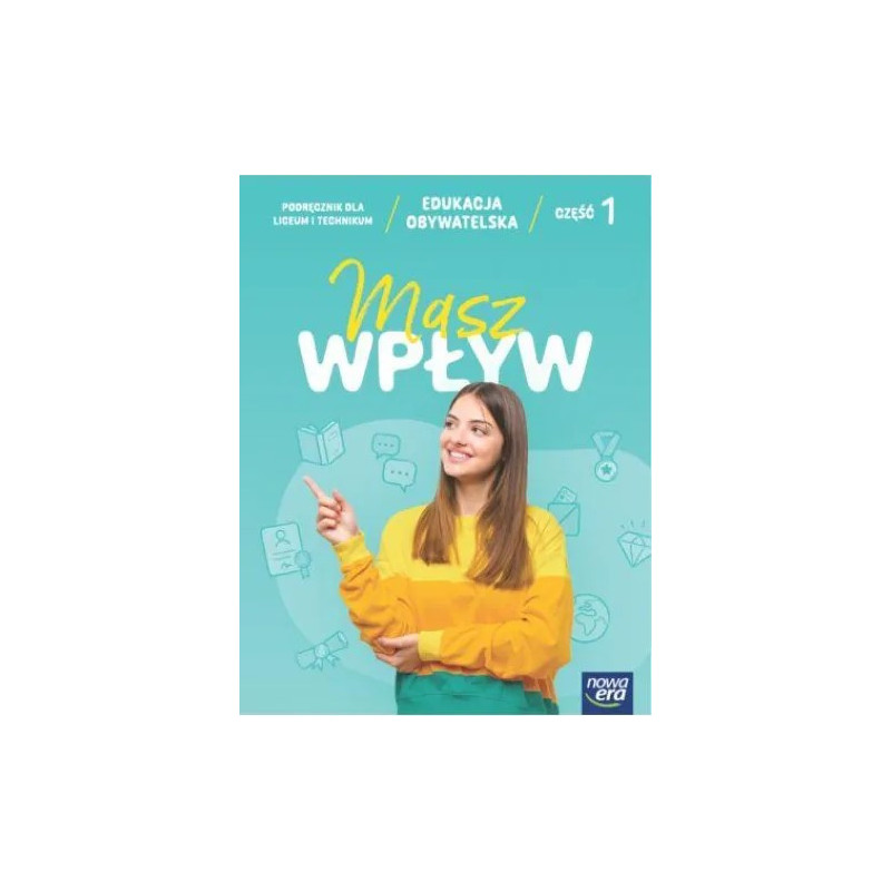 Edukacja obywatelska » Nowa Era » Masz wpływ 1 » Podręcznik Edukacja obywatelska » Nowa Era » Masz wpływ 1 » Podręcznik