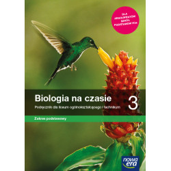 Biologia na czasie 3 » Nowa Era » Podręcznik » Zakres podstawowy