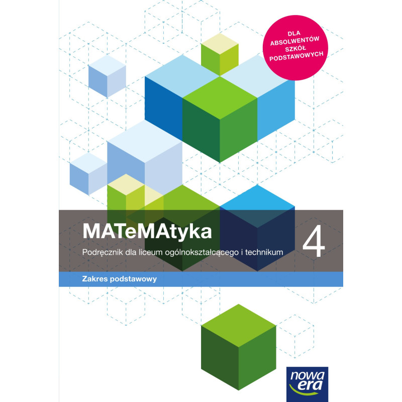 MATeMAtyka 4 » Nowa Era » Podręcznik » Zakres podstawowy MATeMAtyka 4 » Nowa Era » Podręcznik » Zakres podstawowy