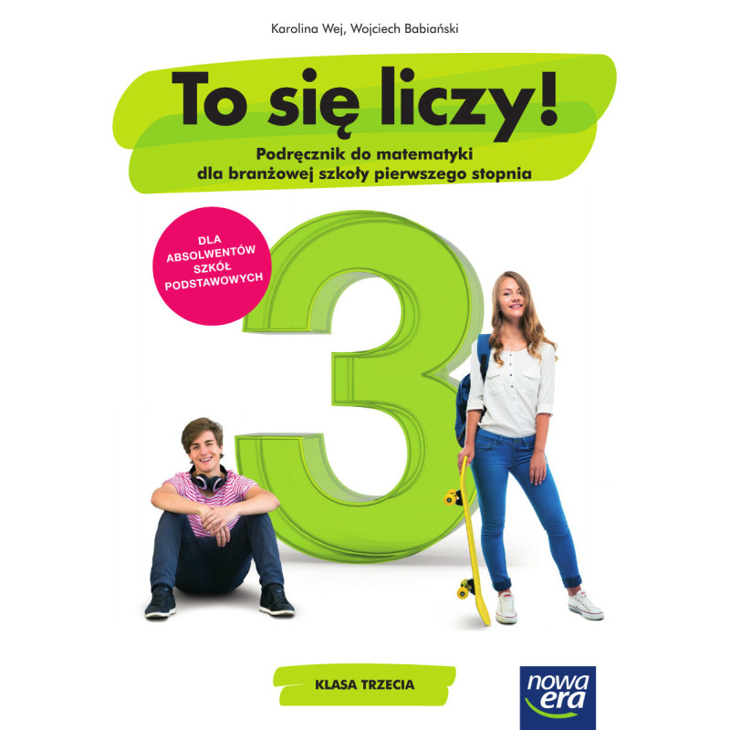 To się liczy 3 » Nowa Era » Podręcznik » SBR To się liczy 3 » Nowa Era » Podręcznik » SBR