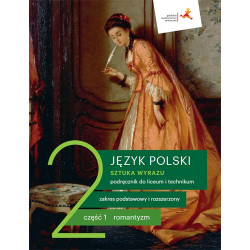 Sztuka wyrazu 2 część 1 » GWO » Podręcznik » Zakres podstawowy i rozszerzony