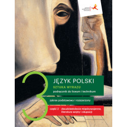 Sztuka wyrazu 3 część 2 » GWO » Podręcznik » Zakres podstawowy i rozszerzony