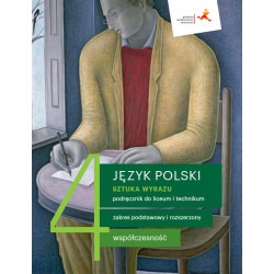 Sztuka wyrazu 4 » GWO » Podręcznik » Zakres podstawowy i rozszerzony