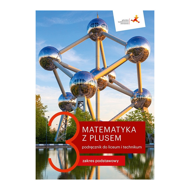 Matematyka z plusem 3 » GWO » Podręcznik » Zakres podstawowy Matematyka z plusem 3 » GWO » Podręcznik » Zakres podstawowy