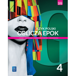 Oblicza epok 4 » WSiP » Podręcznik » Zakres podstawowy i rozszerzony