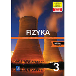 Fizyka 3 » WSiP » Nowa edycja » Podręcznik » Zakres podstawowy