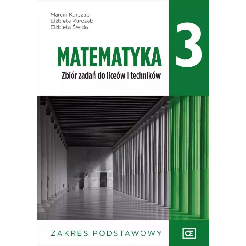 Matematyka 3 » OE Pazdro » Zbiór zadań » Zakres podstawowy Matematyka 3 » OE Pazdro » Zbiór zadań » Zakres podstawowy