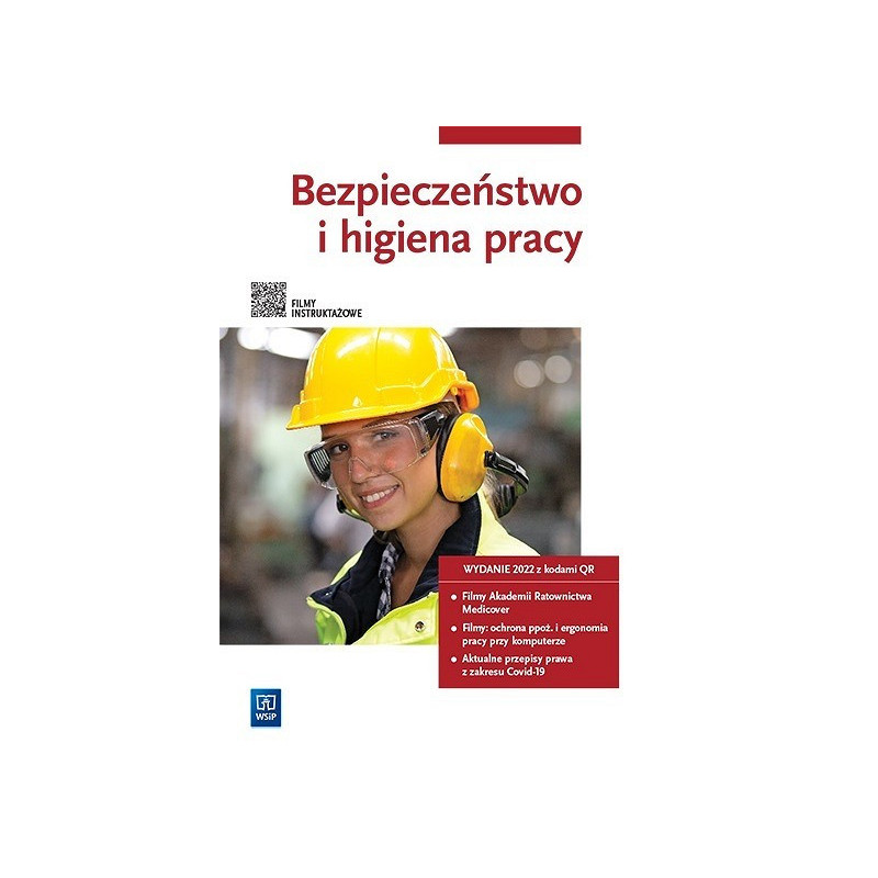 Bezpieczeństwo i higiena pracy » WSiP » Podręcznik Bezpieczeństwo i higiena pracy » WSiP » Podręcznik