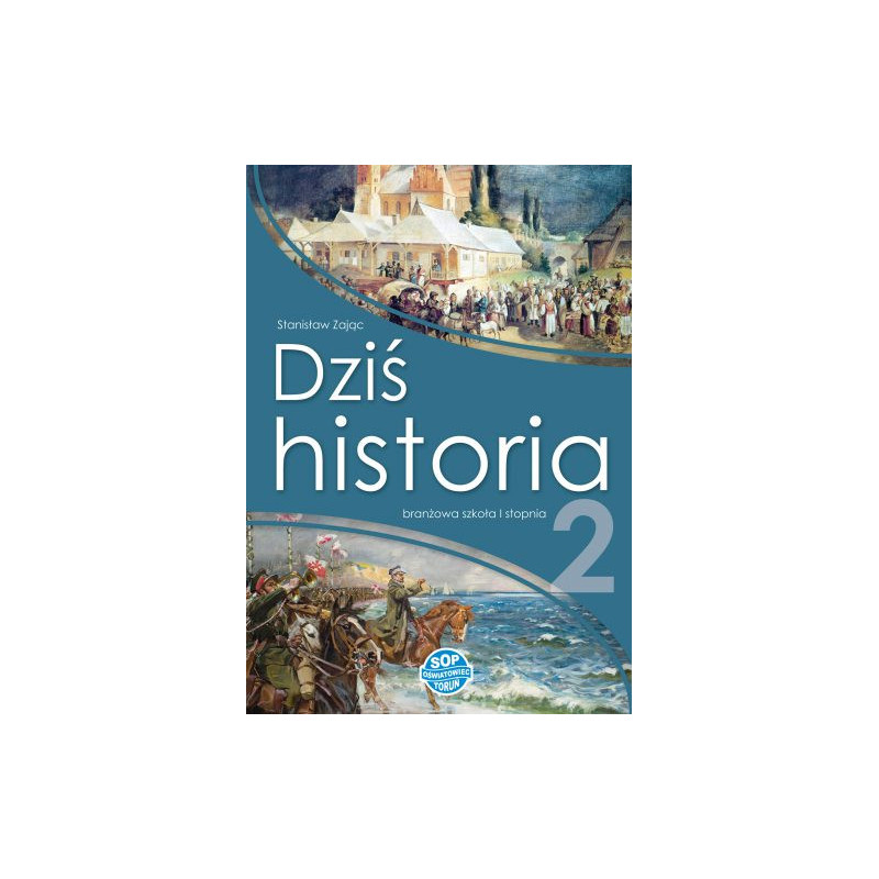 Dziś historia 2 » SOP » Podręcznik » SBR Dziś historia 2 » SOP » Podręcznik » SBR