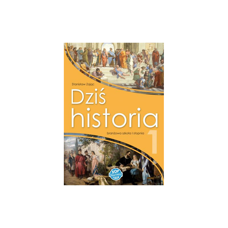 Dziś historia 1 » SOP » Podręcznik » SBR Dziś historia 1 » SOP » Podręcznik » SBR