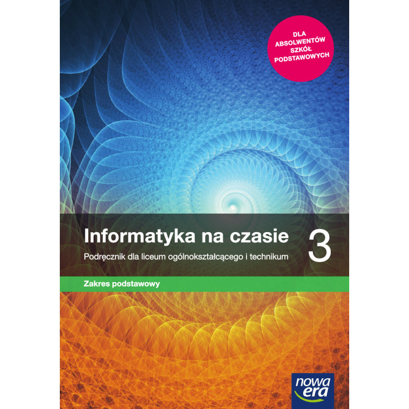 Informatyka na czasie 3 » Nowa Era » Podręcznik » Zakres podstawowy Informatyka na czasie 3 » Nowa Era » Podręcznik » Zakres podstawowy