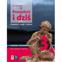 Przeszłość i dziś 3 część 1 » WSiP » Podręcznik » Zakres podstawowy i rozszerzony