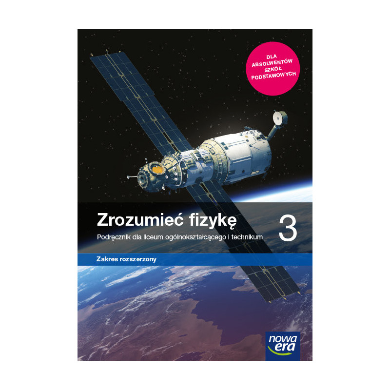 Zrozumieć fizykę 3 » Nowa Era » Podręcznik » Zakres rozszerzony Zrozumieć fizykę 3 » Nowa Era » Podręcznik » Zakres rozszerzony