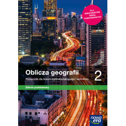 Oblicza geografii 2 » Nowa Era » Podręcznik » Zakres podstawowy