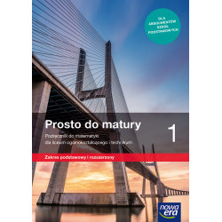 Matematyka » Nowa Era » Prosto do matury 1 » Podręcznik » Zakres podstawowy i rozszerzony