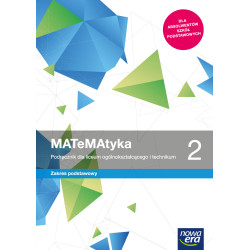 MATeMAtyka 2 » Nowa Era » Podręcznik » Zakres podstawowy