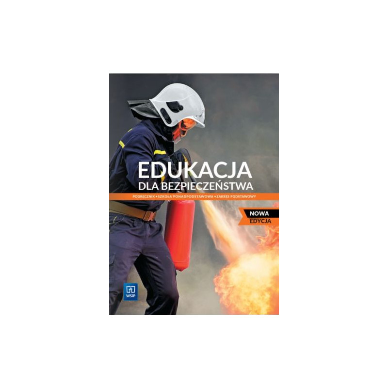 Edukacja dla bezpieczeństwa » WSiP » Podręcznik » Zakres podstawowy Edukacja dla bezpieczeństwa » WSiP » Podręcznik » Zakres podstawowy