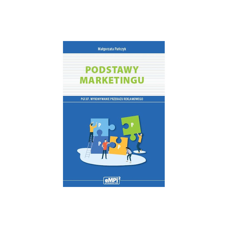 Podstawy marketingu » eMPi2 » Podręcznik » PGF » 07 Podstawy marketingu » eMPi2 » Podręcznik » PGF » 07