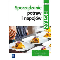 Sporządzanie potraw i napojów 2 » WSiP » Podręcznik » HGT » 02