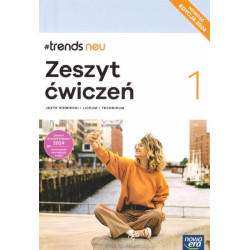 Trends neu 1 » Nowa Era » Zeszyt ćwiczeń