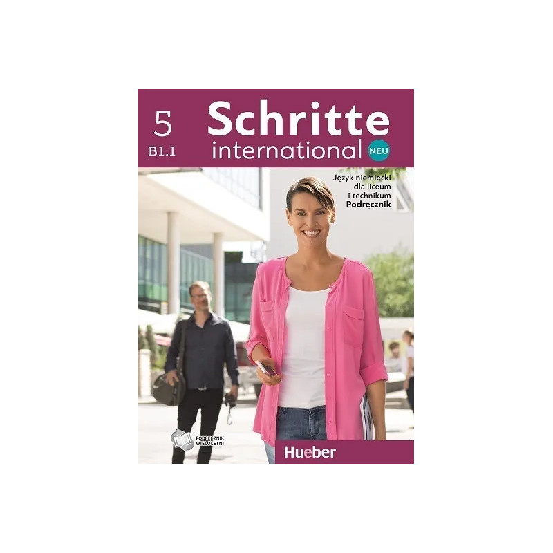 Schritte International NEU 5 » Hueber » Podręcznik Schritte International NEU 5 » Hueber » Podręcznik