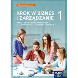 Krok w biznes i zarządzanie 1 » Nowa Era » Podręcznik » Zakres podstawowy