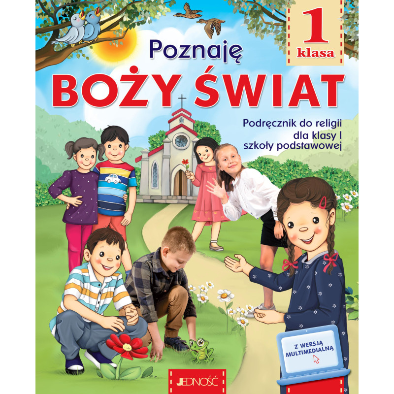 Poznaję Boży świat 1 » Jedność » Podręcznik » Religia Poznaję Boży świat 1 » Jedność » Podręcznik » Religia