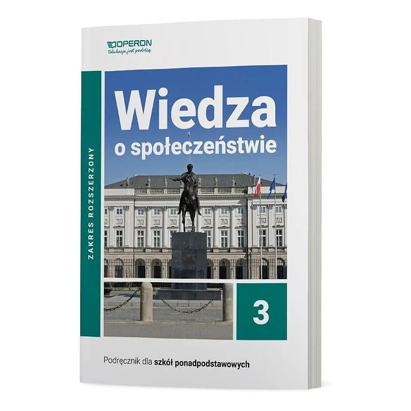 Wiedza o społeczeństwie 3 » Operon » Podręcznik » Zakres rozszerzony Wiedza o społeczeństwie 3 » Operon » Podręcznik » Zakres rozszerzony